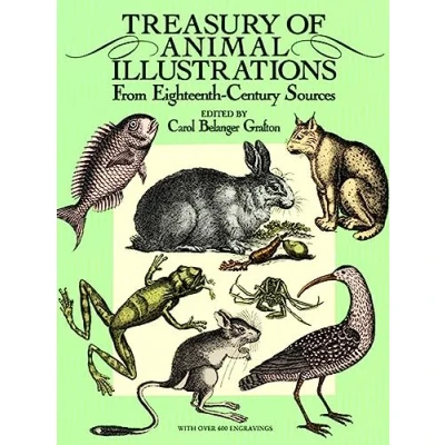 Abbildung von Treasury of Animal Illustrations from Eighteenth Century Sources (Dover Pictorial Archive Series)