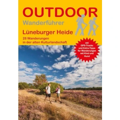 Abbildung von Lüneburger Heide: 28 Wanderungen in der alten Kulturlandschaft (Outdoor Regional, Band 339)