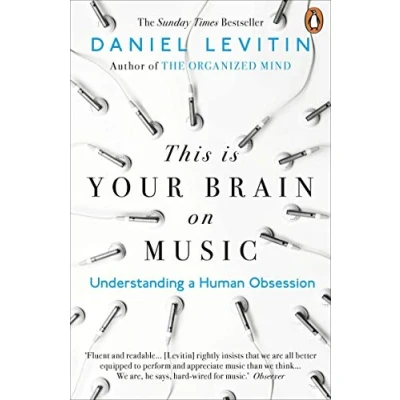 Abbildung von This is Your Brain on Music: Understanding a Human Obsession