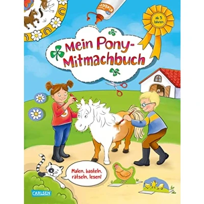 Abbildung von Mein Pony Mitmachbuch: Malen, basteln, rätseln und lesen für kleine Pferde Fans
