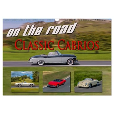 Abbildung von on the road Classic Cabrios (Wandkalender 2025 DIN A3 quer), CALVENDO Monatskalender