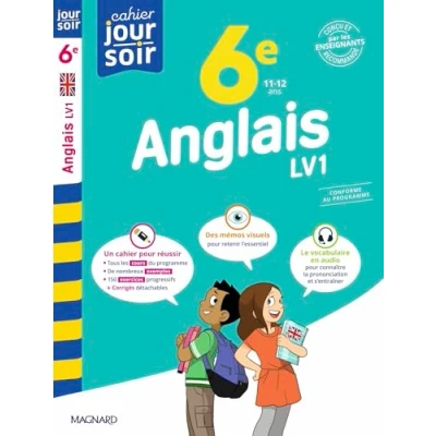 Abbildung von Anglais 6e LV1 Cahier Jour Soir: Conçu et recommandé par les enseignants