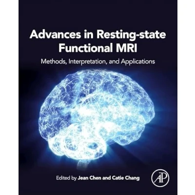 Abbildung von Advances in Resting State Functional MRI: Methods, Interpretation, and Applications (Neuroimaging Methods Applications)