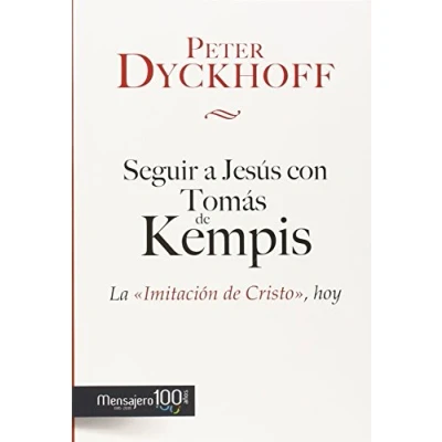 Abbildung von Seguir a Jesús con Tomás de Kempis : la imitación Cristo, hoy (Espiritualidad)