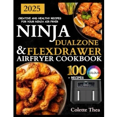 Abbildung von Ninja FlexDrawer and Dual Zone AirFryer Cookbook: Creative Healthy Recipes for Your Air Fryer