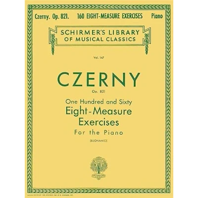 Abbildung von 160 Eight Measure Exercises, Op. 821: Piano Technique: Schirmer Library of Classics Volume 147 Technique