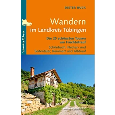 Abbildung von Wandern im Landkreis Tübingen: Die 25 schönsten Touren am Früchtetrauf