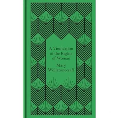 Abbildung von A Vindication of the Rights Woman: Mary Wollstonecraft (Everyman&#039;s Library CLASSICS)