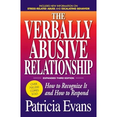 Abbildung von The Verbally Abusive Relationship, Expanded Third Edition: how to recognize it and respond