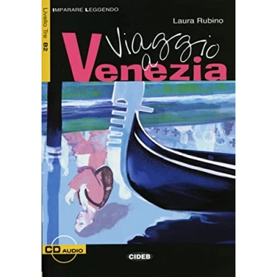 Abbildung von Viaggio a Venezia: Italienische Lektüre für die Oberstufe. mit Audio CD (Imparare Leggendo)