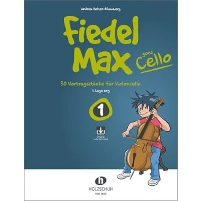 Abbildung von Fiedel Max goes Cello 1: 30 Vortragsstücke für Violoncello (1. Lage eng)
