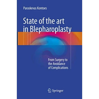 Abbildung von State of the art in Blepharoplasty: From Surgery to Avoidance Complications