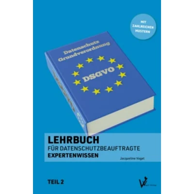 Abbildung von Lehrbuch für Datenschutzbeauftragte: Expertenwissen (Datenschutz nach DSGVO und BDSG Lehrbücher Datenschutzbeauftragte)