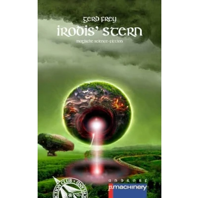 Abbildung von IRODIS&#039; STERN: Magische Science Fiction (AndroSF: Die SF Reihe für den Club Deutschland e.V. (SFCD))