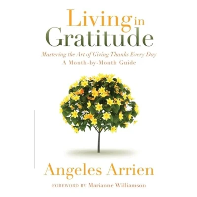 Abbildung von Living in Gratitude: Mastering the Art of Giving Thanks Every Day, A Month by Guide