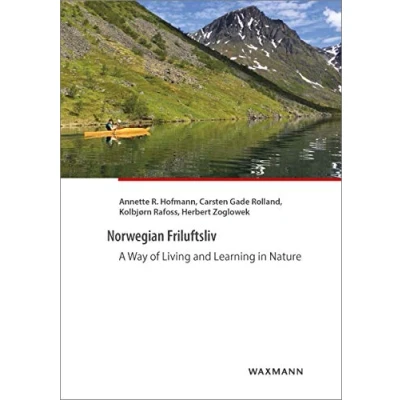 Abbildung von Norwegian Friluftsliv: A Way of Living and Learning in Nature