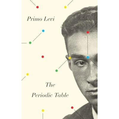 Abbildung von The Periodic Table: A Memoir (Everyman&#039;s Library Contemporary Classics Series)