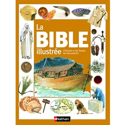 Abbildung von La Bible illustree: L&#039;histoire, les Textes, documents