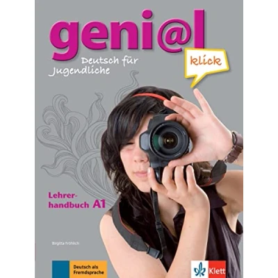 Abbildung von geni@l klick A1: Deutsch für Jugendliche. Lehrerhandbuch mit integriertem Kursbuch (geni@l klick: als Fremdsprache Jugendliche)