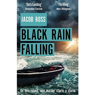 Abbildung von Black Rain Falling: &#039;A truly amazing writer, an outstanding novel&#039; Bernardine Evaristo
