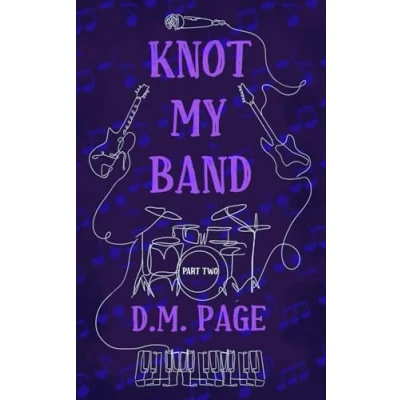 Abbildung von Knot My Band Part Two: A Why Choose Rockstar Omegaverse (Knot Duet, 2)