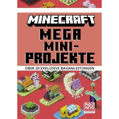 Abbildung von Minecraft Mega Mini Projekte. Über 20 exklusive Bauanleitungen: Neue Ideen aus der Spiegel Bestsellerreihe Schneller Bauerfolg in maximal einer ... ab 8 Jahren (Minecraft Schritt für Schritt)
