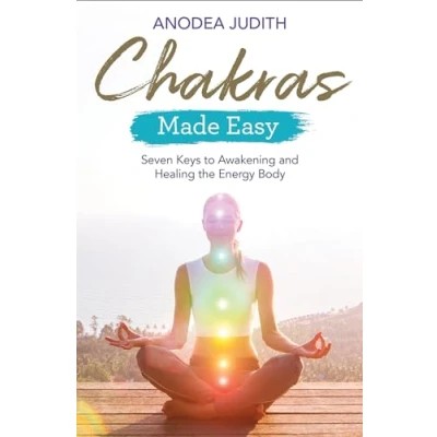 Abbildung von Chakras Made Easy: Seven Keys to Awakening and Healing the Energy Body