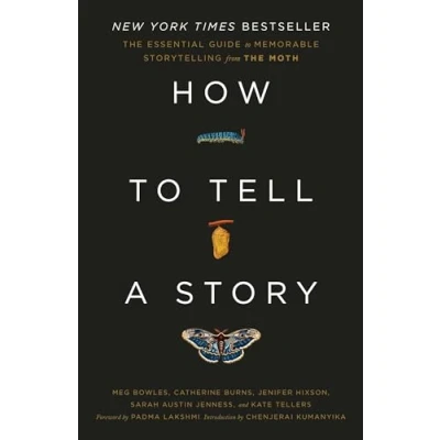 Abbildung von How to Tell a Story: The Essential Guide Memorable Storytelling from Moth