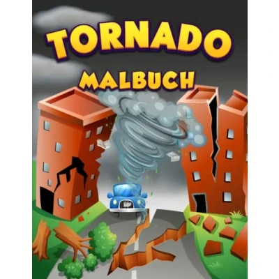 Abbildung von Tornado Malbuch für Kinder:: Hurrikan, Vulkan, Strom, Tornado, Erdbeben, globale Erwärmung, Tsunami und mehr Kinder jeden Alters