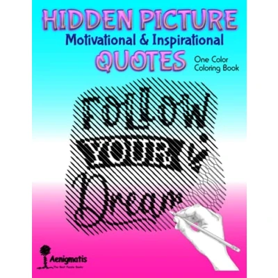 Abbildung von Hidden Picture Motivational &amp; Inspirational Quotes: One Color Coloring Book