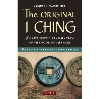 Abbildung von the Original I Ching: An Authentic Translation of Book Changes