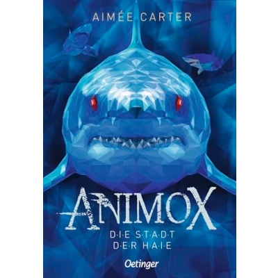 Abbildung von Animox 3. Die Stadt der Haie: Spannende und actionreiche Tierfantasy für Kinder ab 10 Jahren