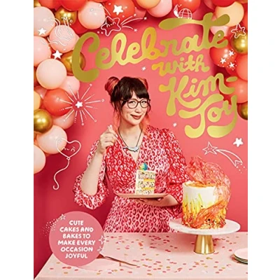 Abbildung von Celebrate With Kim Joy: Cute Cakes and Bakes to Make Every Occasion Joyful