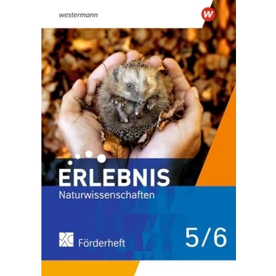 Abbildung von Erlebnis Naturwissenschaften Ausgabe 2021: Förderheft 5/6 (Erlebnis Naturwissenschaften: 2021 für Berlin und Brandenburg)