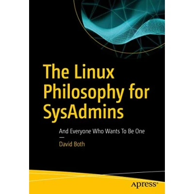 Abbildung von The Linux Philosophy for SysAdmins: And Everyone Who Wants To Be One