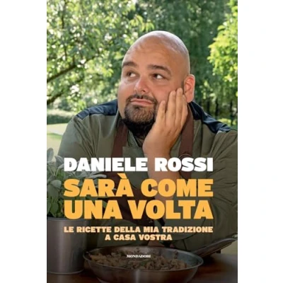 Abbildung von Sarà come una volta. Le ricette della mia tradizione a casa vostra