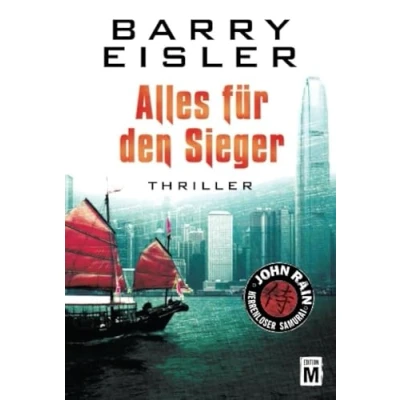 Abbildung von Alles für den Sieger (John Rain herrenloser Samurai, Band 3)