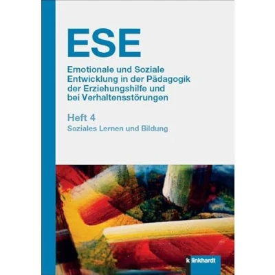 Abbildung von ESE Emotionale und Soziale Entwicklung in der Pädagogik Erziehungshilfe bei Verhaltensstörungen. Heft 4: Soziales Lernen Bildung