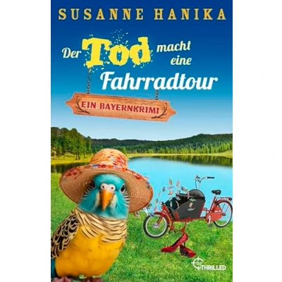 Abbildung von Der Tod macht eine Fahrradtour: Ein Bayernkrimi (Sofia und die Hirschgrund Morde)