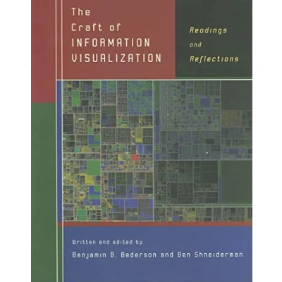 Abbildung von The Craft of Information Visualization: Readings and Reflections (Interactive Technologies)