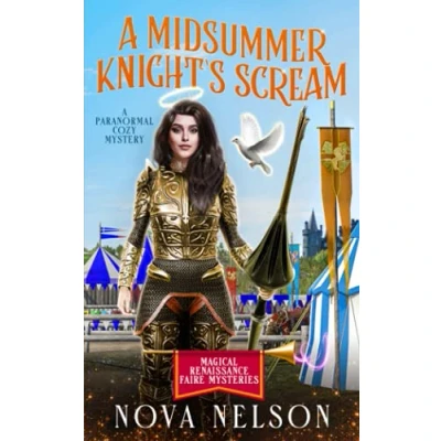 Abbildung von A Midsummer Knight’s Scream: Paranormal Cozy Mystery (Magical Renaissance Faire Mysteries, Band 3)
