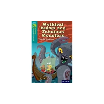 Abbildung von Oxford Reading Tree TreeTops Myths And Legends: Level 16: Mythical Beasts Fabulous Monsters