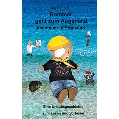 Abbildung von Bommel geht zum Augenarzt: Abenteuer in Stralsund (Bommel und seine Abenteuer)