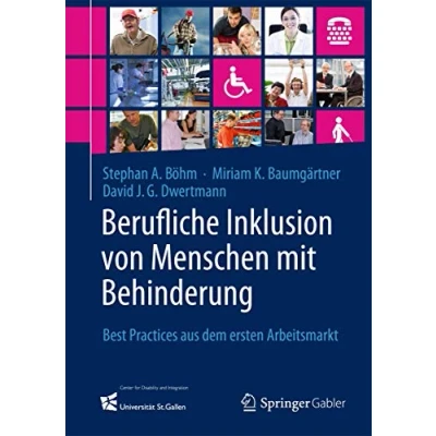 Abbildung von Berufliche Inklusion von Menschen mit Behinderung: Best Practices aus dem ersten Arbeitsmarkt