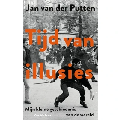 Abbildung von Tijd van illusies: mijn kleine geschiedenis de wereld