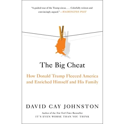 Abbildung von The Big Cheat: How Donald Trump Fleeced America and Enriched Himself His Family