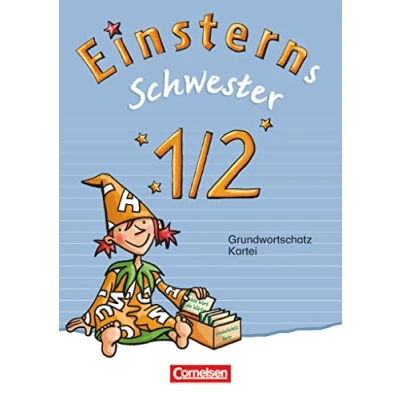 Abbildung von Einsterns Schwester Zu Ausgabe 2015 und Bayern 1./2. Schuljahr: Wörterkartei mit Grundwortschatz 1/2