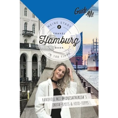 Abbildung von GuideMe Reiseführer Hamburg: Travel Book mit Instagram Spots &amp; Must see Sights inkl. Fototipps von @louisatheresa