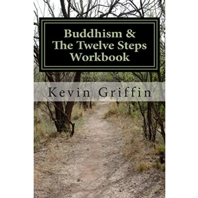 Abbildung von Buddhism and the Twelve Steps: A Recovery Workbook for Individuals Groups (Buddhism &amp; Steps)