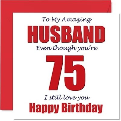 Abbildung von Lustige Geburtstagskarte zum 75. Geburtstag für Ehemann I Still Love You Happy Karte von der Ehefrau Partner siebzig fünfzig Hubby Banter Geschenke 145 mm Witz Humor Grußkarten